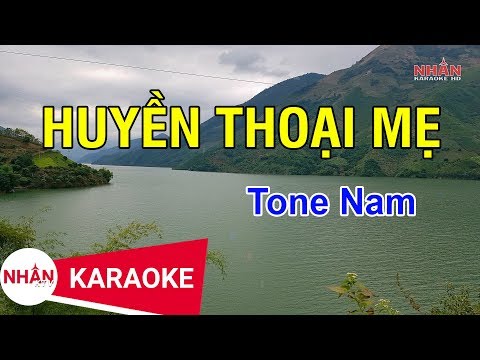 Huyền Thoại Mẹ (Karaoke Beat) - Tone Nam