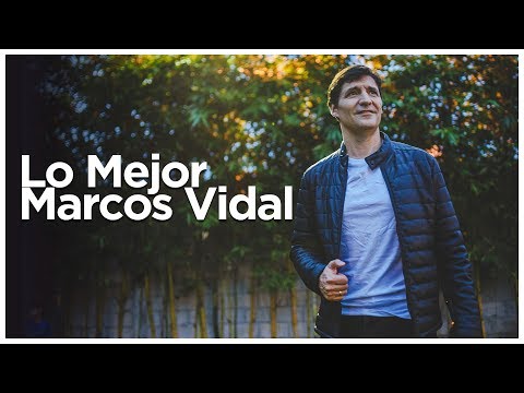 Lo Mejor De Marcos Vidal