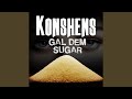 Gal Dem Sugar