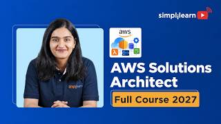 AWS Solutions Architect Full Course in 4 Hours | AWS Course From Beginner to Advanced | Simplilearn