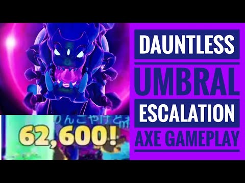 62K DAMAGE!!! | DAUNTLESS UMBRAL ESCALATION (10-50) | USING MY AXE BUILD | GAMEPLAY