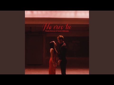 No Eres Tu