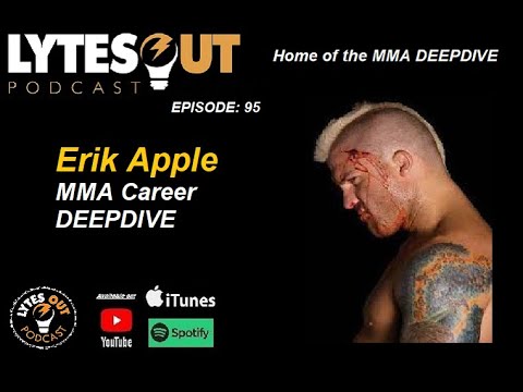 Erik Apple MMA Career - Episode 95 / #ufc