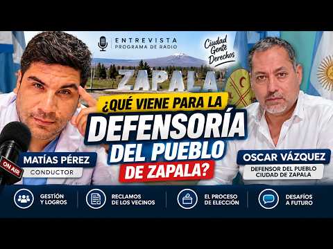 ¿Qué viene para la Defensoría del Pueblo de Zapala? | Oscar Vázquez