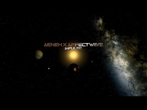 AENEH x AFFECTWAVE - Impulse
