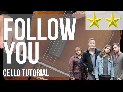 How to play Follow You by Imagine Dragons on Cello (Tutorial)