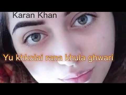 Mula sok rana khula ghwari Karan Khan best song 2021. da meeny mazhab #karankhan