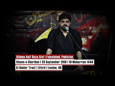 Shaam-e-Ghariban | 10 Muharram 1440 | Allama Asif Raza Alvi | Ashra-e-Muharram | Al Haider Trust