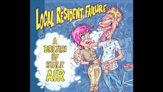 Local Resident Failure - In Sickness and In Health