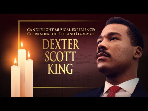 Dexter Scott King Memorial Service: Full Candlelight Musical Experience