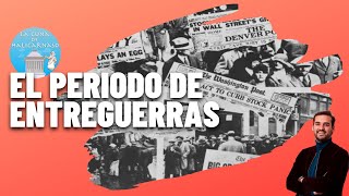 EL MUNDO DE ENTREGUERRAS (1919-1939) | De la hiperinflación alemana al crack del 29