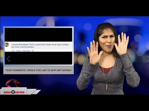 Your comments: would you like to skip gift-giving? (ASL - 11.23.18)