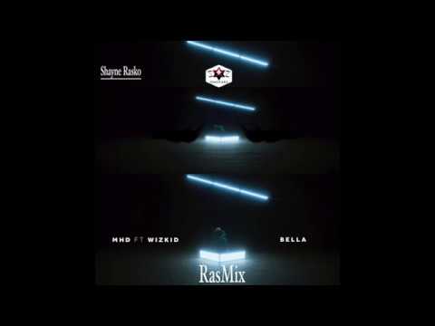 MHD - Bella 'BEST REMIX" (Shayne Rasko) RasMix