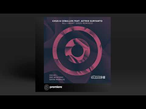 Premiere: Chus & Ceballos - All I Want (David Morales Diridim Remix) - Stereo Productions