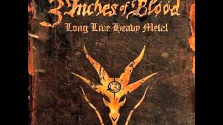 3 Inches Of Blood - Leave It On The Ice