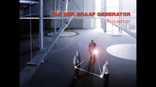Van Der Graaf Generator •  Drop Dead