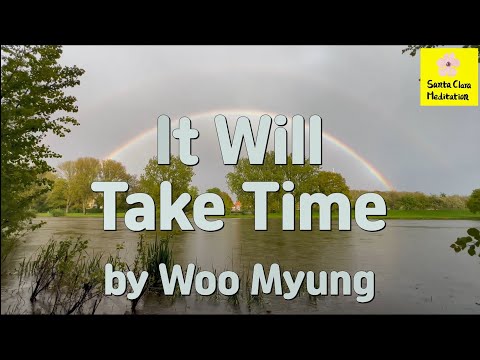 Master Woo Myung - Book - World Beyond World II - The Living Eternal World - It Will Take Time #true