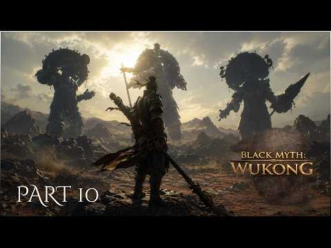 Black Myth: Wukong Part 10 — Kang-Jin Loong &amp; Captain Wise-Voice Defeated | Chapter 3 Begins