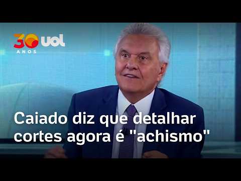 Caiado critica contas do governo federal e diz que detalhar cortes agora seria ‘achismo’