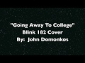"Going Away To College" Blink 182 Cover 