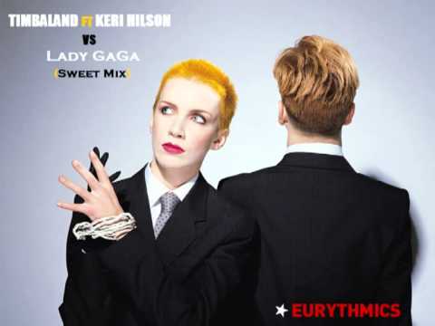 Eurythmics vs Timbaland ft Keri Hilson vs Lady GaGa (Sweet Mix) DJ FanFan Du 06 q:)