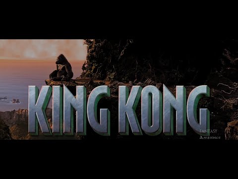 Peter Jackson's King Kong | Music & Ambience