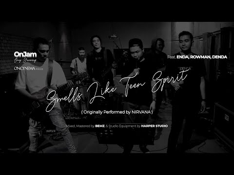 Oncy Jamming (OnJam) : Smells Like Teen Spirits by NIRVANA Live Cover Feat. Enda, Rowman, & Denda.
