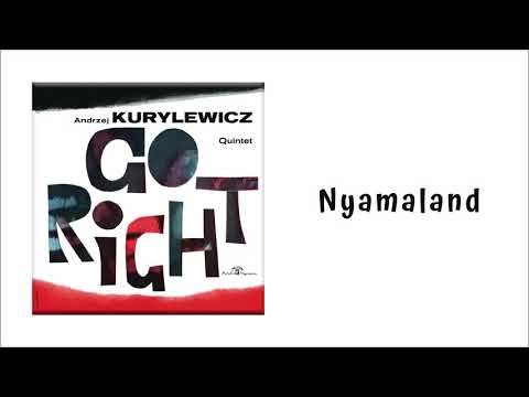 Andrzej Kurylewicz Quintet - Nyamaland [Official Audio]