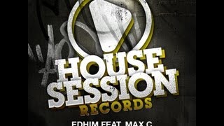 Edhim feat  Max C - Walk A Mile In My Shoes (Radio Edit)