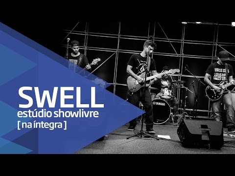 Swell no Estúdio Showlivre - Apresentação na íntegra