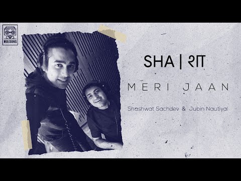 Poster मेरी जान meri jaan lyrics in hindi – jubin nautiyal, shashwat sachdev