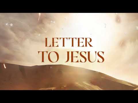 Thumbnail for Letter To Jesus video