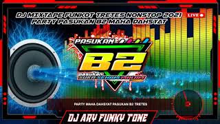 Download lagu DJ MIXTAPE FUNKOT TRETES 2021 HIGH PARTY PASUKAN B2 MAHA DAHSYAT_-_ DJ Ari Funky Tone 41 mp3
