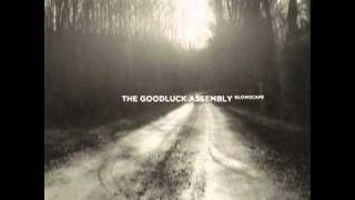 The Beautiful Unknown - The Goodluck Assembly