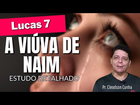 The Widow of Nain | Detailed Study