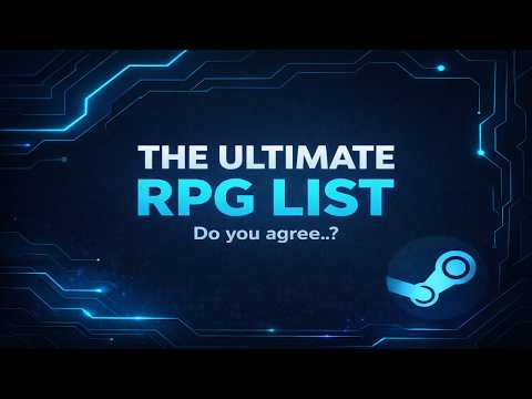 The 50 Best RPGs on Steam in 2026