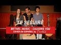 Bethel Music - Chasing you (Te seguiré) (cover en ...