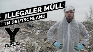 Das kriminelle Millionengeschäft mit unserem Müll