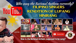 Filipino Singers Rendition of Lupang Hinirang - Who sang it correctly? (Philippine National Anthem)