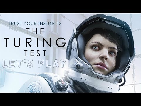Let's Play | The Turing Test - Part #1