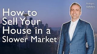 How to Sell Your House in a Slower Market