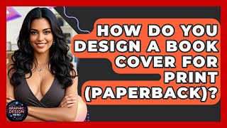 How Do You Design A Book Cover For Print (paperback)? - Graphic Design Nerd