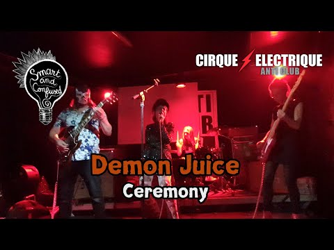 Demon Juice - Ceremony [Live @Le Cirque Electrique - Paris 18-05-2024]