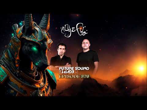 Aly & Fila (EG) Future Sound Of Egypt Dan Stone (UK) Takeover Episode 820, 23 August 2023