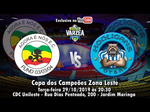 Agora é Nós EC  x  Hooligans FS - Copa dos Campeões Zona Leste 2019