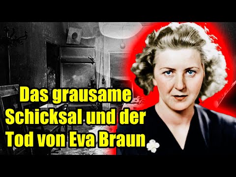 Das grausame Schicksal von Eva Braun | Die einzige Frau von Adolf Hitler | Dokumentation