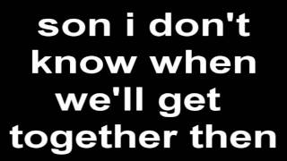 Ugly Kid Joe~Cats In The Cradle (Lyrics in description)