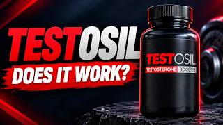 🔥 TESTOSIL SUPPLEMENT REVIEW - DOES IT REALLY WORK ? IS LEGIT? EFFECTS & BENEFITS