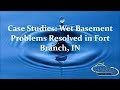 Wet Basement Problems Resolved in Fort Branch, IN