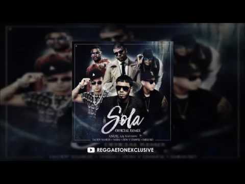 Sola Remix   Anuel AA Ft Daddy Yankee Farruko Zion  Lennox y Wisindescargaryoutube com